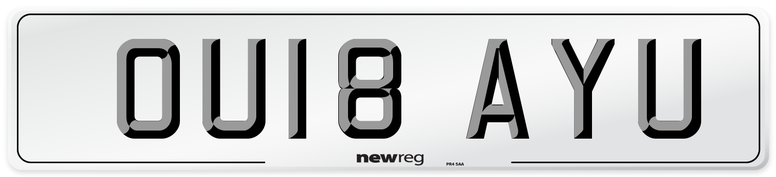 OU18 AYU Number Plate from New Reg